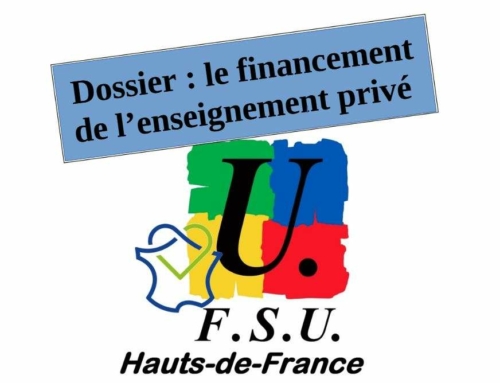 Dossier : le financement de l’enseignement privé: lois de l’école au lycée en région Hauts-de-France !